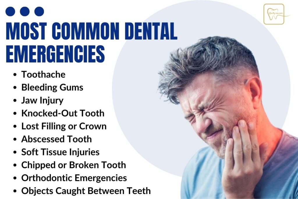 10 Most Common Dental Emergencies - Unity Square Dental